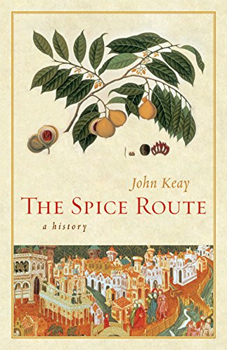 The Spice Route: a History