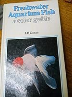 Freshwater Aquarium Fish: A Color Guide 0882547593 Book Cover