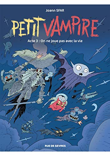 Télécharger Petit vampire - Tome 3 - On ne joue pas avec la vie PDF