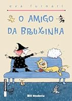 O Amigo da Bruxinha 8516030997 Book Cover