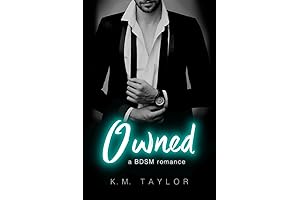 Owned: A Smoldering BDSM Romance Novel