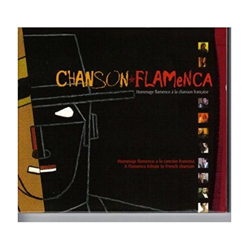 Hommage flamenco à la chanson française [Audio CD]