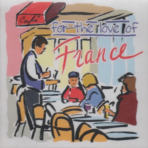 For the Love of France [Audio CD] Various Artists