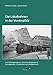 Produktbild Die Lokalbahnen in der Vorderpfalz: Auf Schmalspurgleisen zwischen Meckenheim, Ludwigshafen, Frankenthal und Großkarlbach