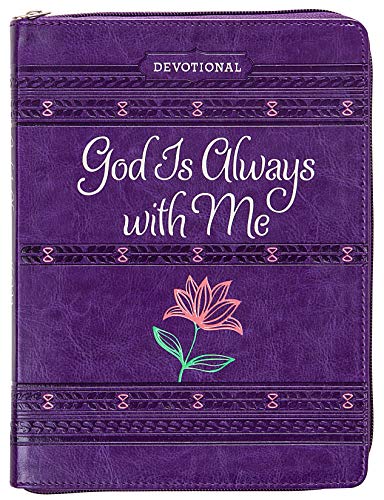 God Is Always With Me Ziparound Devotional (Faux Leather) – Engaging Devotional with Space for Reflection Writing, Perfect Gift for Holidays, Birthdays, and More