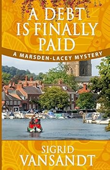Paperback A Debt Is Finally Paid (Marsden-lacey Cozy Mystery) Book