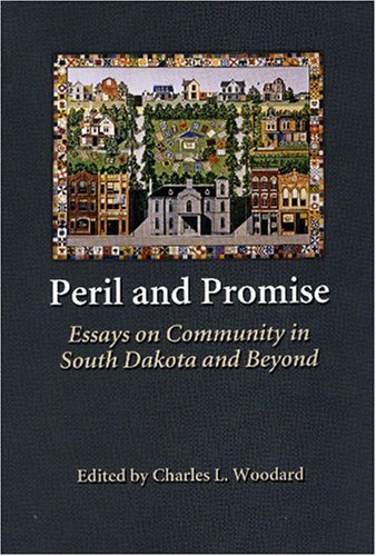 Peril and Promise: Essays on Community in South... 0615169279 Book Cover
