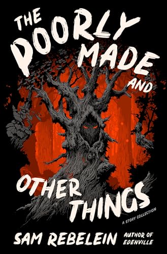 Cover of The Poorly Made and Other Things