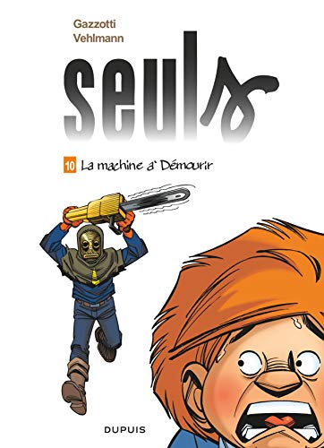 Télécharger Seuls - tome 10 - La machine à démourir PDF