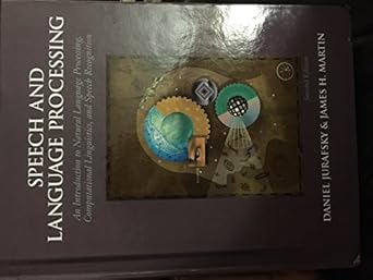 Speech and Language Processing: An Introduction to Natural Language ...