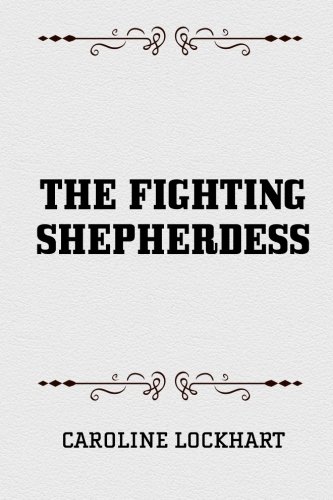The Fighting Shepherdess 1519723709 Book Cover