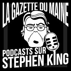 Couverture de La Gazette du Maine - Podcasts sur Stephen King