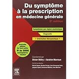 Du symptôme à la prescription en médecine générale