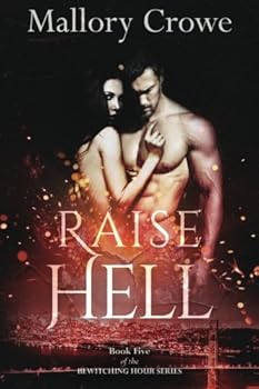 Raise Hell (The Bewitching Hour)