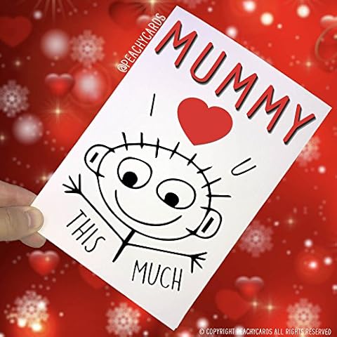 Mummy Card, I Love You This Much, Mummy Birthday Card,Mother's Day Card, Christmas Mummy Card, Cards for Mummy, Family Dad Love You PC222 Cover