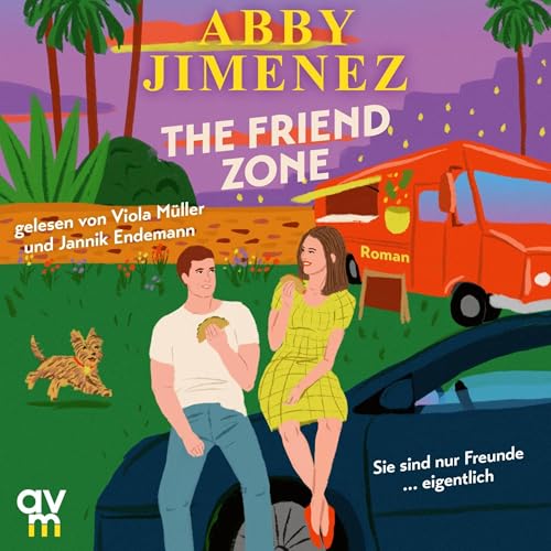 The Friend Zone (German Edition) Audiolibro Por Abby Jimenez, Franka Reinhart - Übersetzer arte de portada