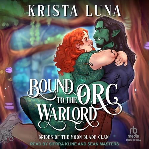Bound to the Orc Warlord by Krista Luna episode artwork