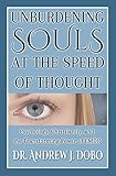 Unburdening Souls at the Speed of Thought: Psychology, Christianity, and the Transforming Power of EMDR
