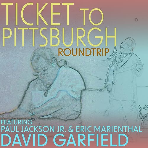David Garfield feat. Paul Jackson Jr. & Eric Marienthal