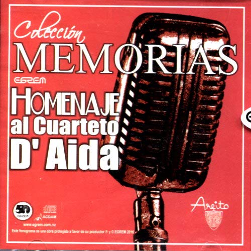Coleccion Memorias Homenaje al Cuarteto D'Aida