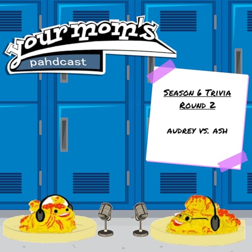 Season 6 Trivia Round 2: Audrey vs. Ash