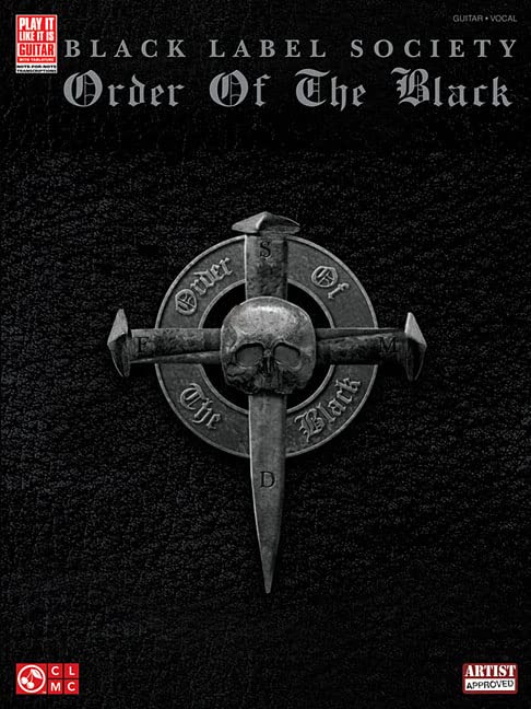 Black Label Society – Order of the Black (Play It Like It Is Guitar)