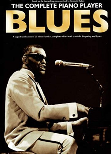 The Complete Piano Player: Blues