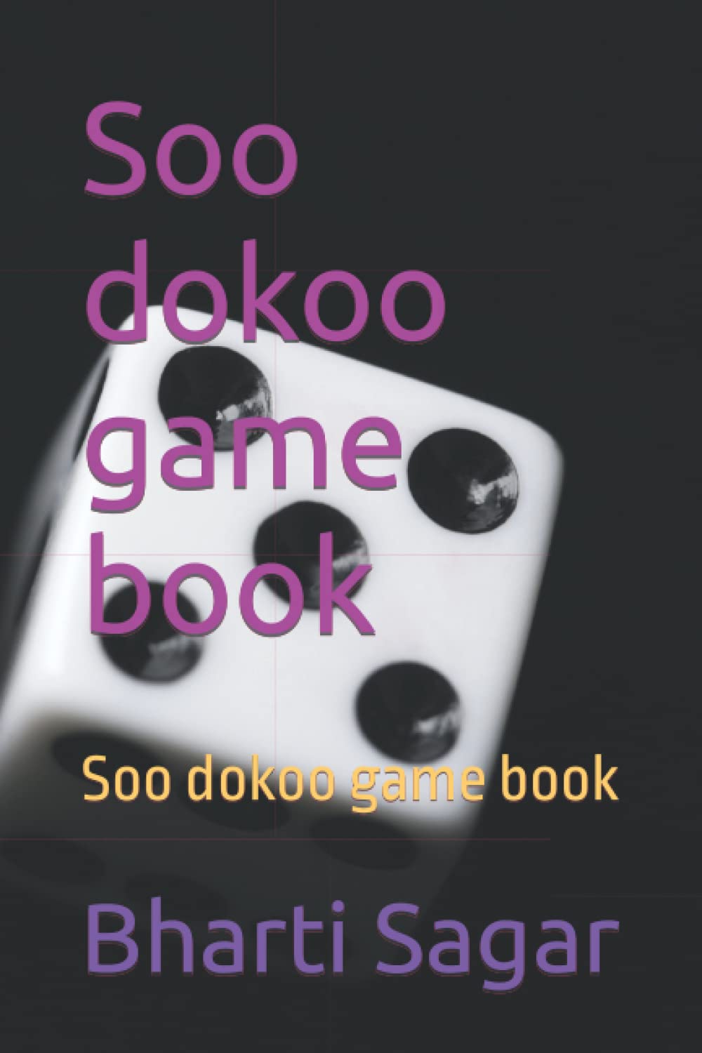 Soo dokoo game book: Soo dokoo game book