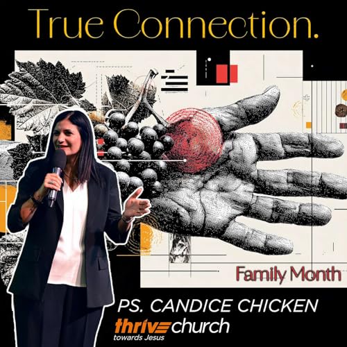 Family Month: True Connection - Ps. Candice Chicken cover art