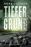 Tiefergrund: Kriminalroman (Bette Hansen, Band 2)