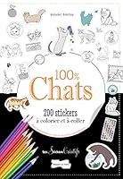 200 Stickers a Colorier 100 % Chats 2295006260 Book Cover