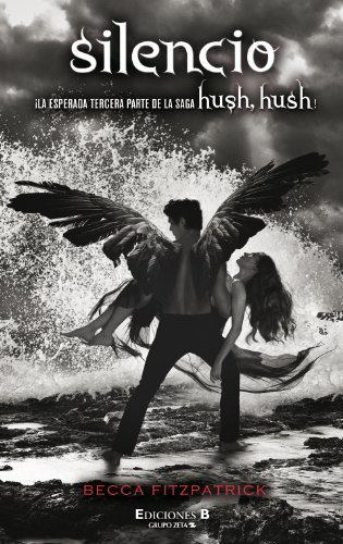 Silencio (Hush, Hush) (Spanish Edition) by Becca Fitzpatrick (2012-03-01)