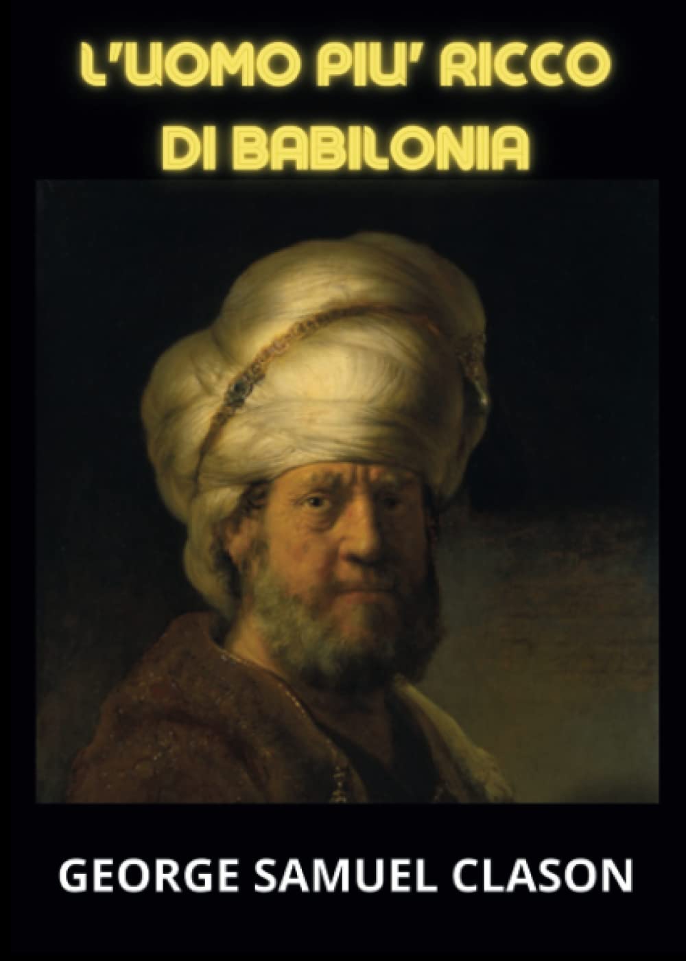 L'uomo più ricco di Babilonia