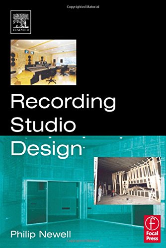 Recording Studio Design (Audio Engineering Society Presents)