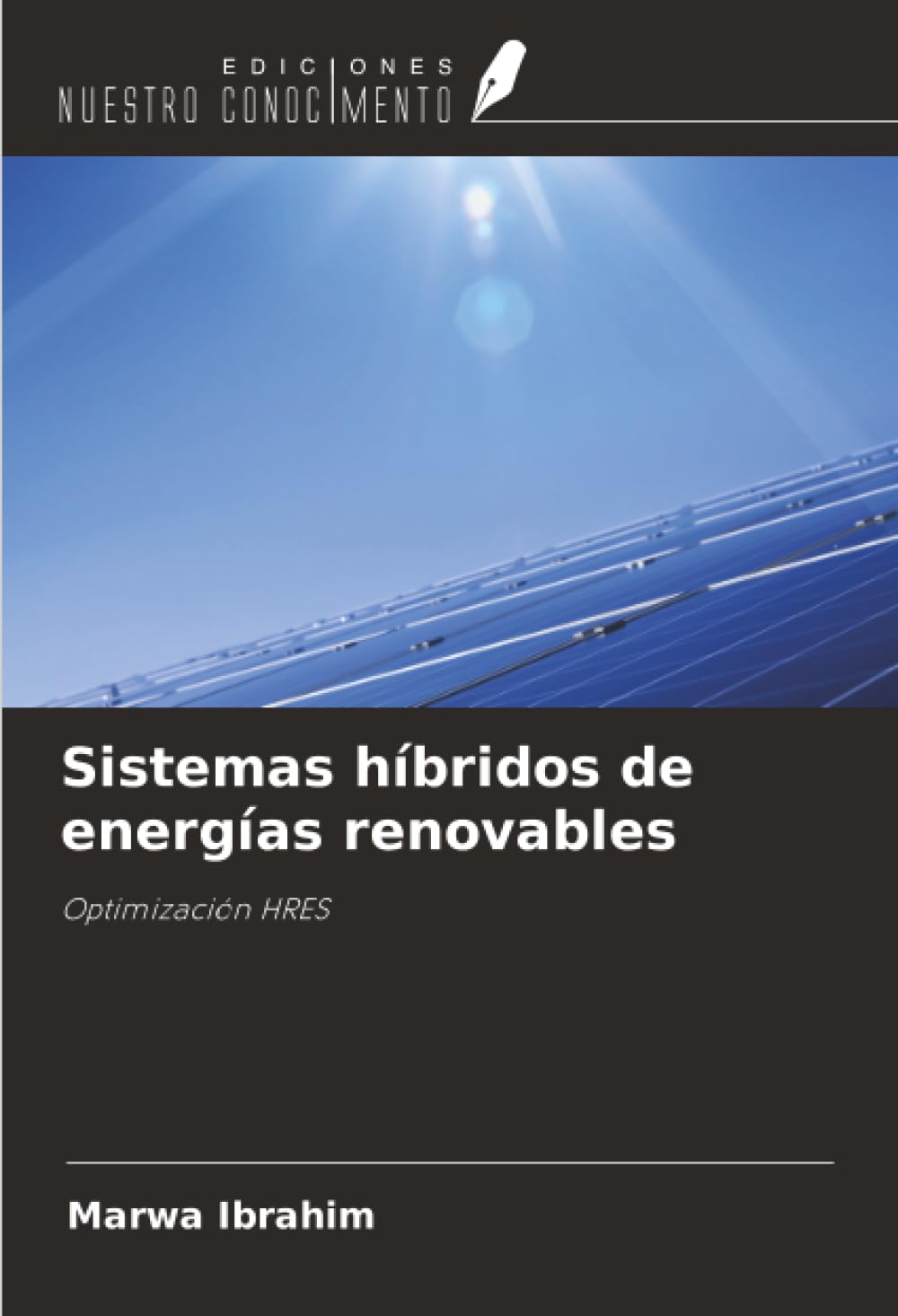 Sistemas híbridos de energías renovables: Optimización HRES