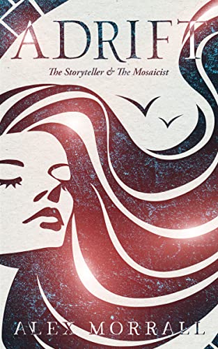 Adrift: The Storyteller and the Mosaicist 
