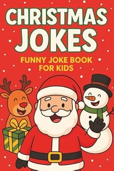 Paperback Christmas Jokes: Funny Christmas Jokes for Kids (Christmas Fun for Kids) Book