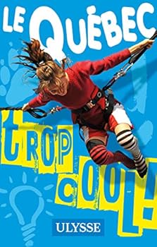 Paperback Le Québec, trop cool [French] Book