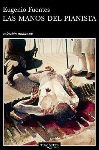 Las manos del pianista (Andanzas)