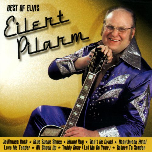Best Of Elvis Eilert Pilarm Digital Music