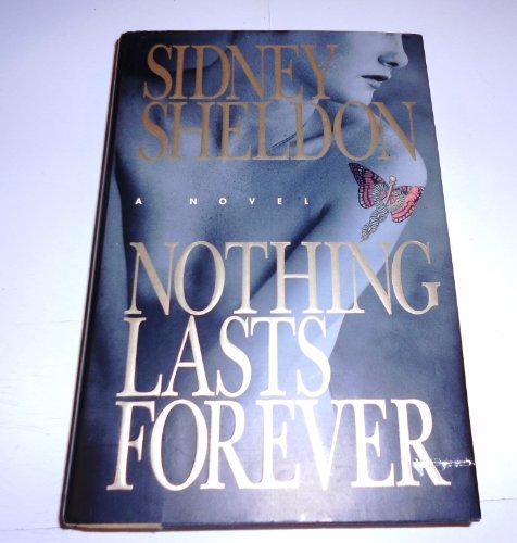 Nothing Lasts Forever by Sidney Sheldon (1994-0... B01K3H92CG Book Cover