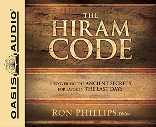 The Hiram Code (Library Edition): Discovering the Ancient Secrets for