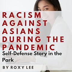 Racism Against Asians During the Pandemic cover art