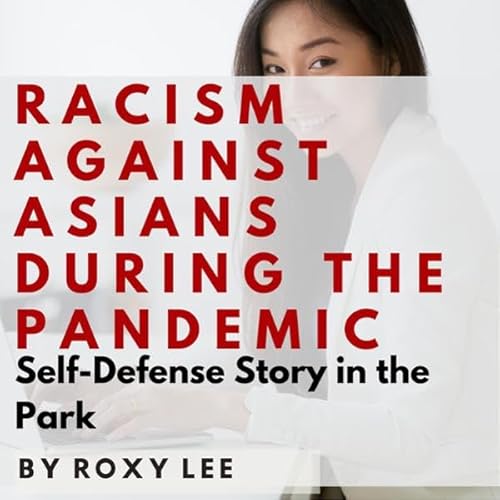 Racism Against Asians During the Pandemic cover art