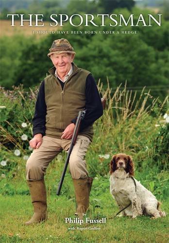 The Sportsman: I Should Have Been Born Under a Hedge
