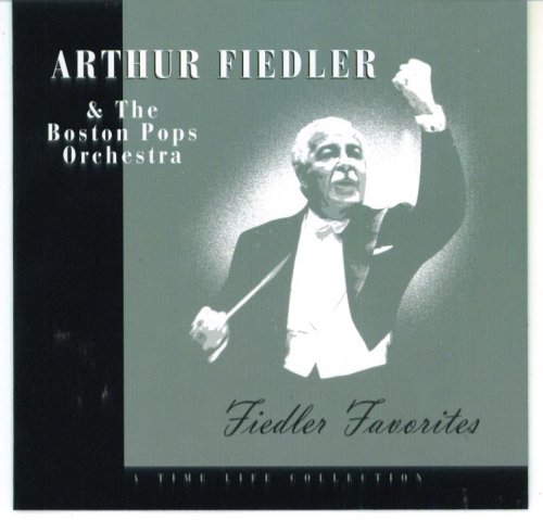 Arthur Fiedler The Boston Pops Fiedler Favorites