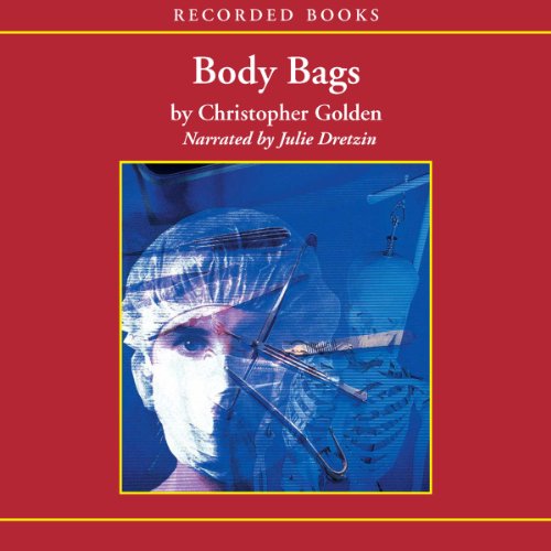 Body Bags Body of Evidence Series 1 (Audible Audio