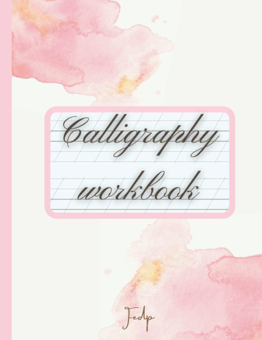 Calligraphy Paper Pad - Copperplate Calligraphy - 55 degree | Slant Angle Heavyweight Paper | Hand Lettering Practice Pad: 120 Sheet Pages - ... And Workbook For Lettering Artist , Beginners