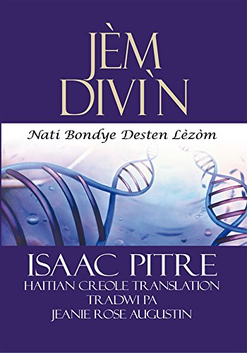 Jèm Divi`N: Nati Bondye Desten Lèzòm (English Edition)