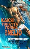 Kaksituhatta Tonnia Per Neliö (The Russel Middlebrook Series Book 5) (Finnish Edition)